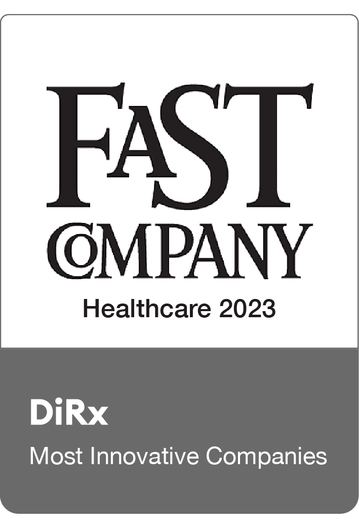 Fast Company recognized DiRx the best online pharmacy which is most innovative company